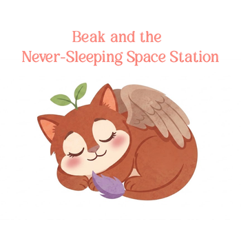 Beak and the Never-Sleeping Space Station — Bedtime Coloring Activity Bundle (Ready to Ship, No Personalization)