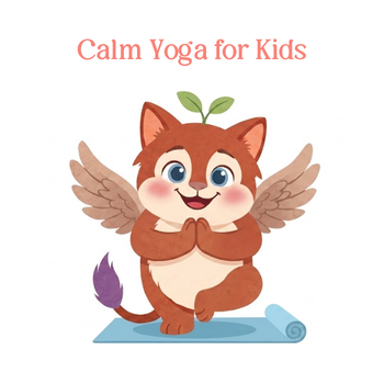 Calm Yoga for Kids - (Instant Download Guided Yoga Audio)