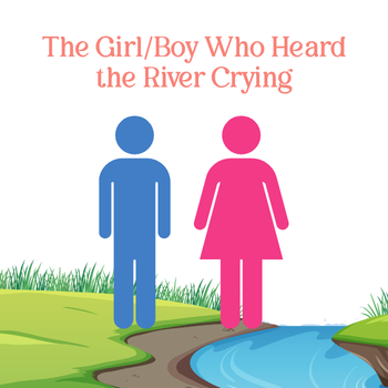 The Girl/Boy Who Heard the River Crying - (Personalized Bedtime Audio Story)
