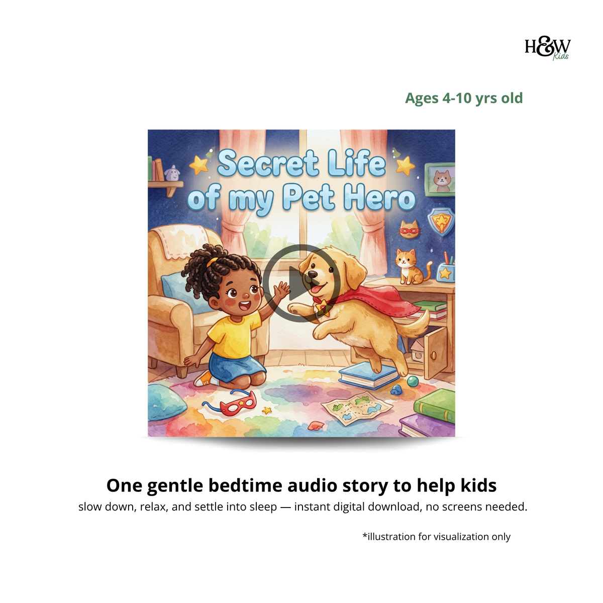 Secret Night Life of My Pet Hero (Non-personalized Audio Bedtime Story for Kids)