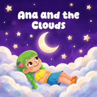 Ana and the Clouds - Bedtime Audio Story (Instant Download)