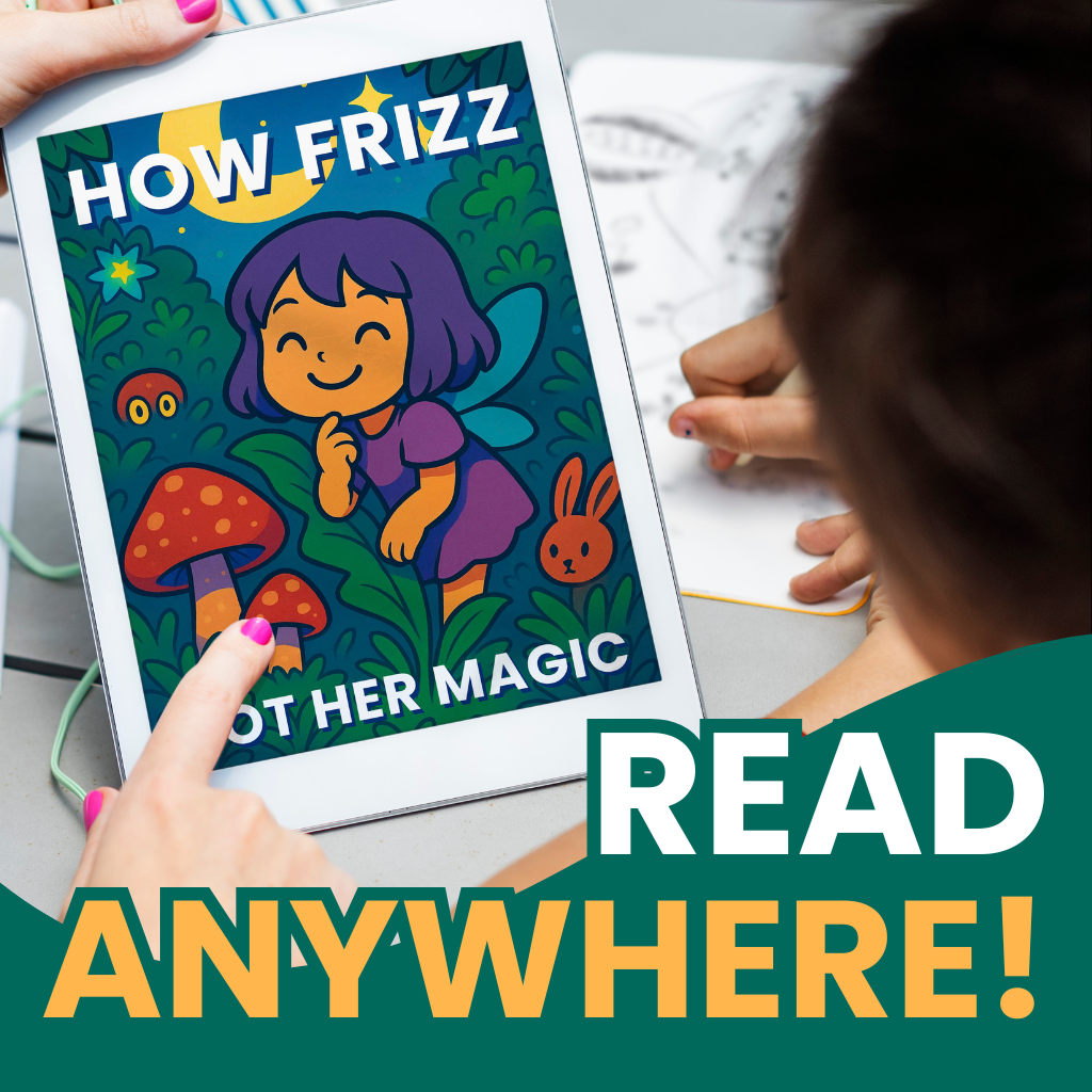 How Frizz Got Her Magic – Traditional Storybook