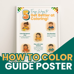 Easy Ways to Get Better at Coloring poster