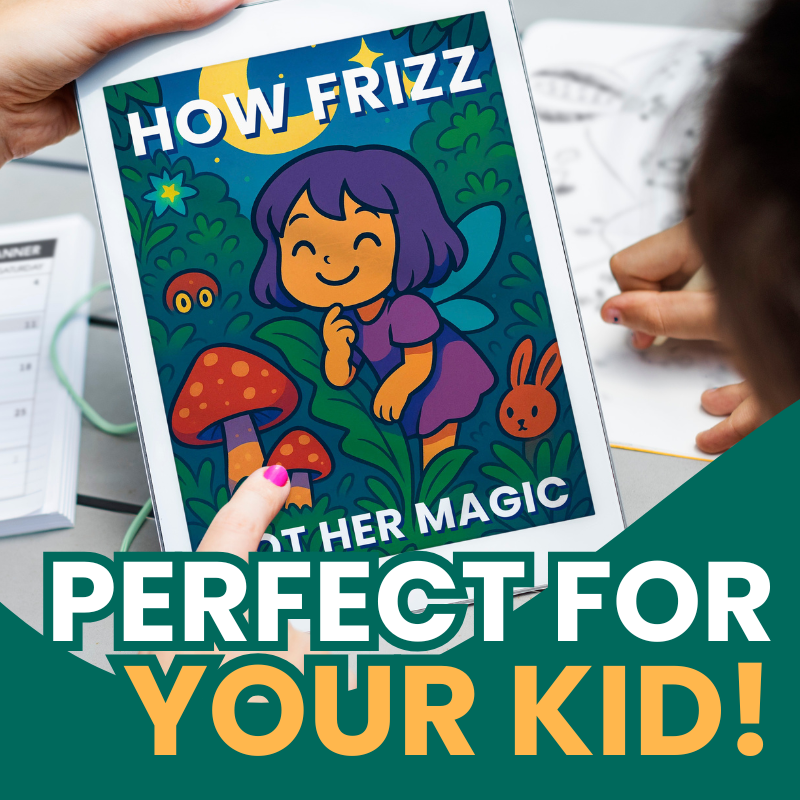How Frizz Got Her Magic – Traditional Storybook